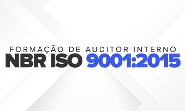 Interpretação de NBR ISO 9001:2015 e Formação de Auditor Interno